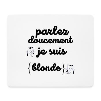 parlez doucement je suis blonde - Tapis de souris (format paysage) - blanc - Devant