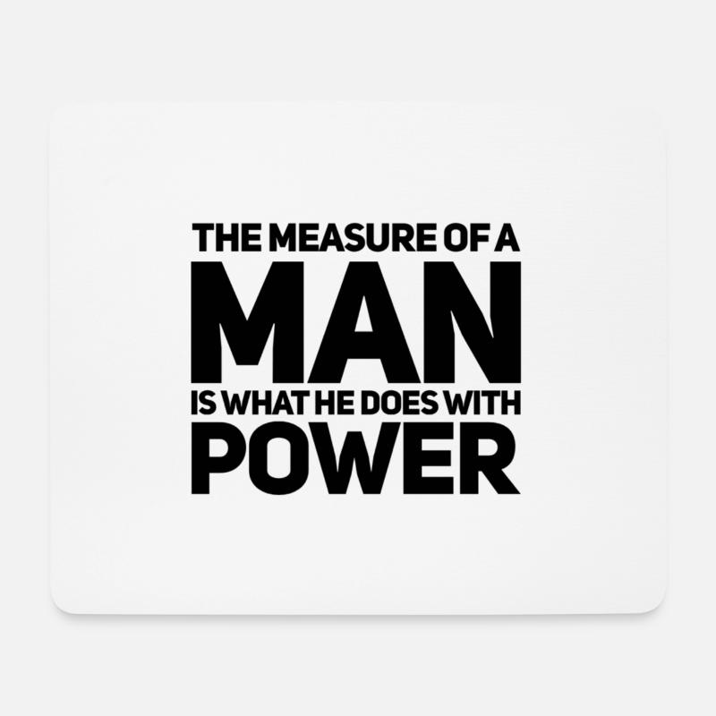 Measure of a man - Mouse Pad (horizontal) - white