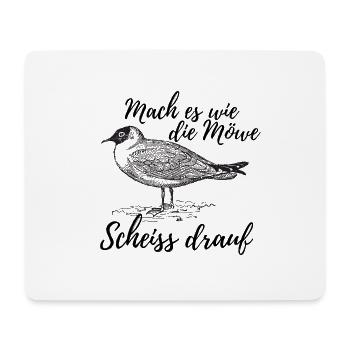 Mach es wie die Möwe - Mousepad (Querformat) - Weiß - Vorne