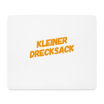 du bist ein kleiner Drecksack - Mousepad (Querformat) - Weiß - Vorne