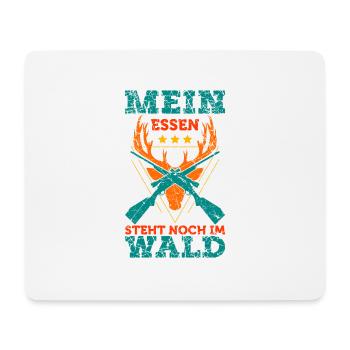 Jäger Jagd Spruch Mein Essen im Wald Rotwild - Mousepad (Querformat) - Weiß - Vorne