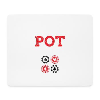Poker Spruch I'm here for the Pot Pokerspieler - Mousepad (Querformat) - Weiß - Vorne
