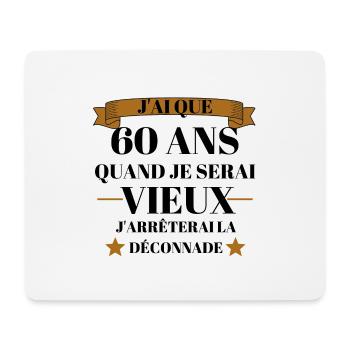 Anniversaire 60 ans : citation anniversaire 60 ans - Tapis de souris (format paysage) - blanc - Devant