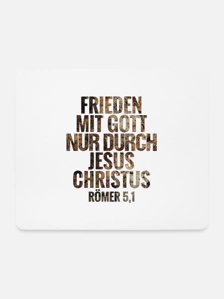 Frieden mit Gott nur durch Jesus Christus - Mousepad (Querformat) - Weiß