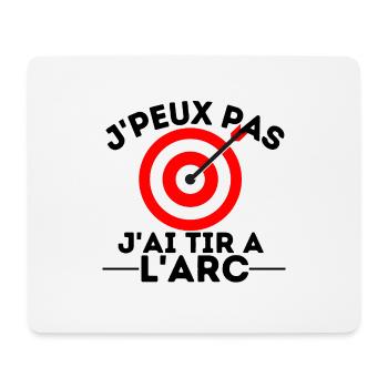 Je peux pas j'ai tir à l arc : t-shirt tir sportif - Tapis de souris (format paysage) - blanc - Devant