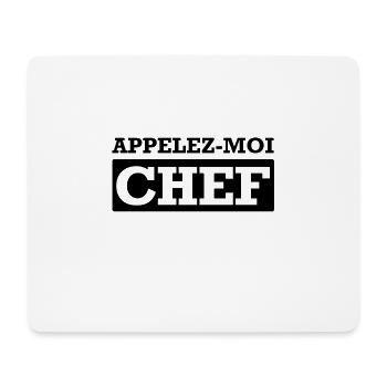 APPELEZ-MOI CHEF - Tapis de souris (format paysage) - blanc - Devant