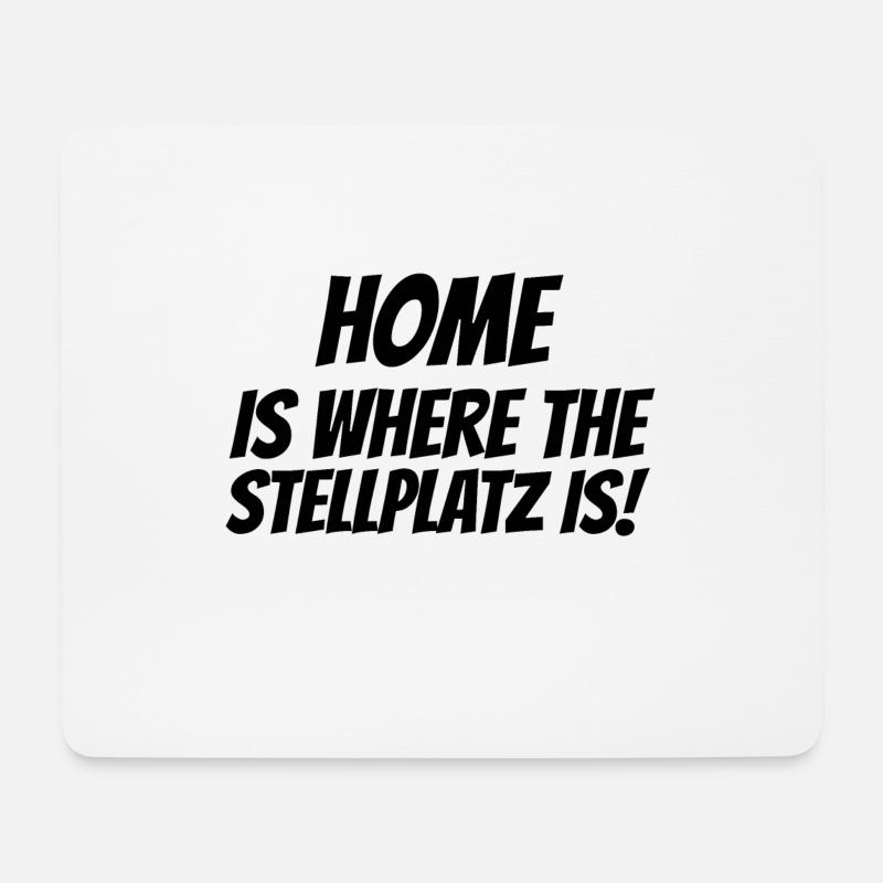 home is where the stellplatz is rentner camper - Mousepad (Querformat) - Weiß