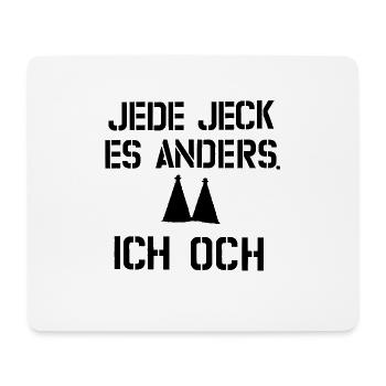 Jede Jeck es anders ich och - Mousepad (Querformat) - Weiß - Vorne