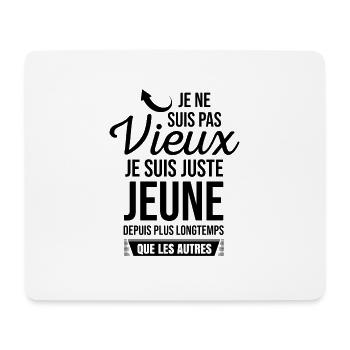 JE NE SUIS PAS VIEUX - Tapis de souris (format paysage) - blanc - Devant