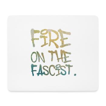 Fire on The Fascist - Mouse Pad (horizontal) - white - Front