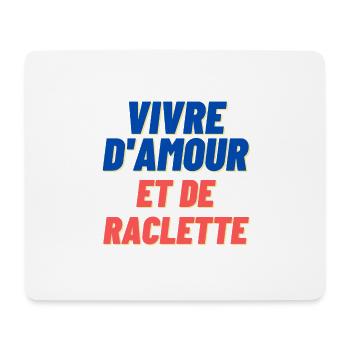Vivre d'amour et de raclette - humour drôle - Tapis de souris (format paysage) - blanc - Devant