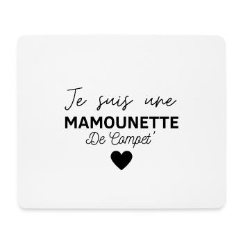 je suis une mamounette de compet humour maman - Tapis de souris (format paysage) - blanc - Devant