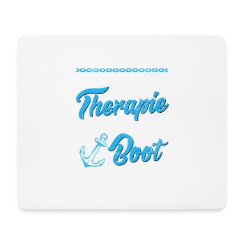 Bootsfahrer Spruch keine Therapie nur Boot - Mousepad (Querformat) - Weiß - Vorne