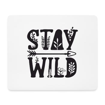 stay wild - Mouse Pad (horizontal) - white - Front
