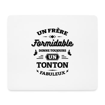 FRÈRE FORMIDABLE - TONTON FABULEUX - Tapis de souris (format paysage) - blanc - Devant