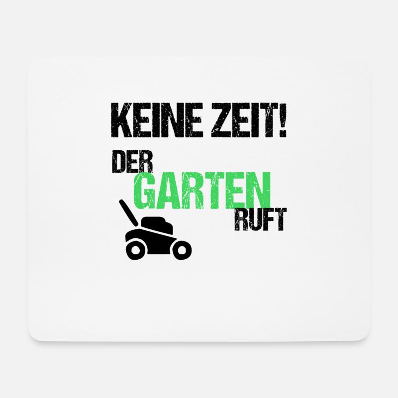Keine Zeit der Garten ruft - Mousepad (Querformat) - Weiß