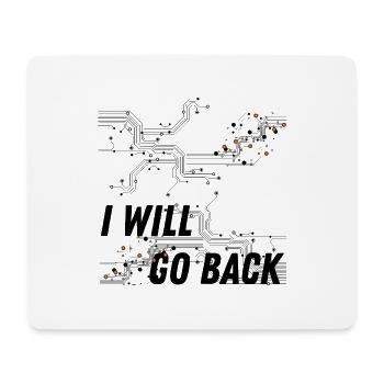 Ich werde zurückgehen Zitat Film Geschenk Mann Frau - Mousepad (Querformat) - Weiß - Vorne