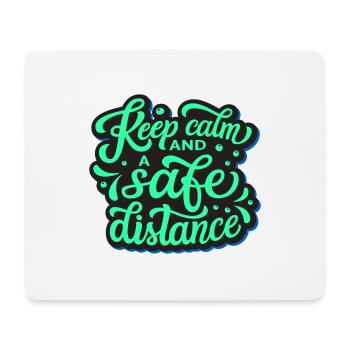 Halten Sie ruhig und sicher Abstand! - Mousepad (Querformat) - Weiß - Vorne