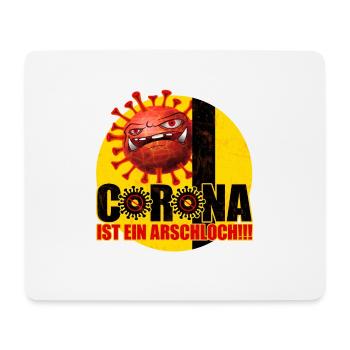 Corona ist ein Arschloch Coronashirt Lockdown - Mousepad (Querformat) - Weiß - Vorne