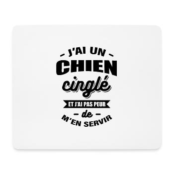 J'AI UN CHIEN CINGLÉ - Tapis de souris (format paysage) - blanc - Devant