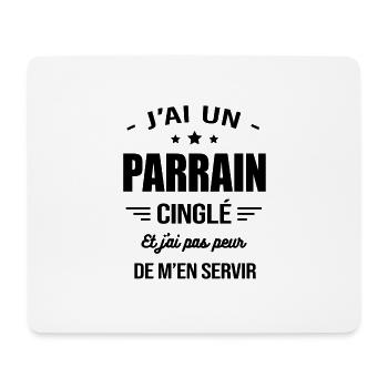 J'AI UN PARRAIN CINGLÉ - Tapis de souris (format paysage) - blanc - Devant