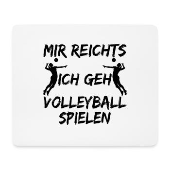 mir reichts ich geh volleyball spielen - Mousepad (Querformat) - Weiß - Vorne