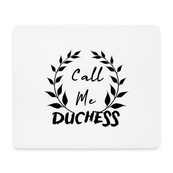 CALL ME DUCHESS - Tapis de souris (format paysage) - blanc - Devant