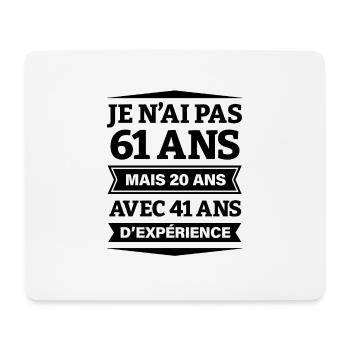 ANNIVERSAIRE 61 ANS AVEC 41 ANS D'EXPÉRIENCE - Tapis de souris (format paysage) - blanc - Devant