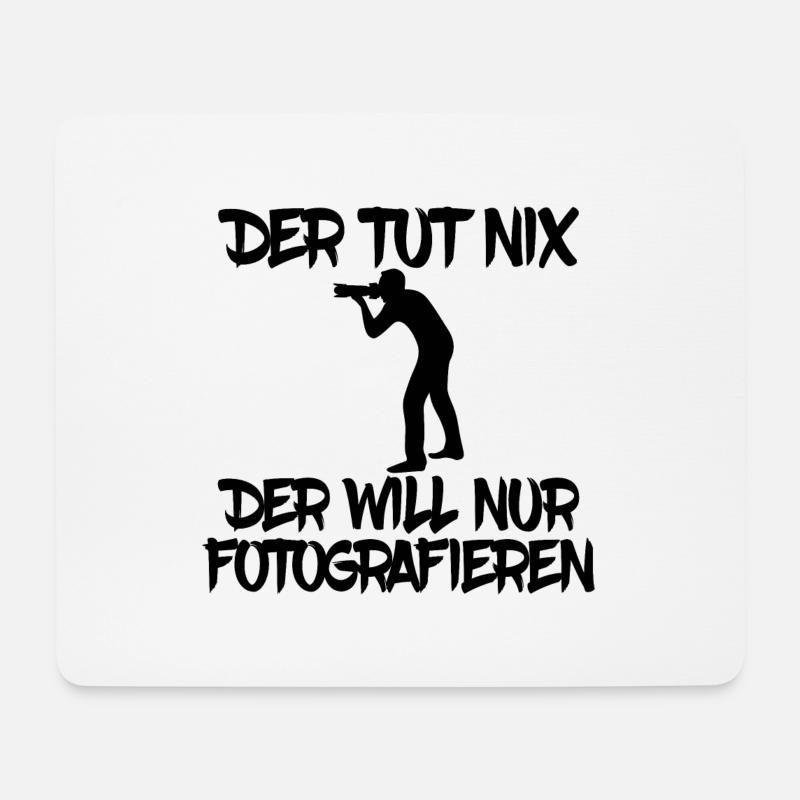 der tut nix der will nur fotografieren fotografie - Mousepad (Querformat) - Weiß