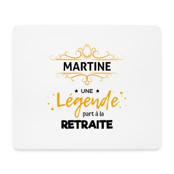 UNE LÉGENDE PART À LA RETRAITE - MARTINE - Tapis de souris (format paysage) - blanc - Devant