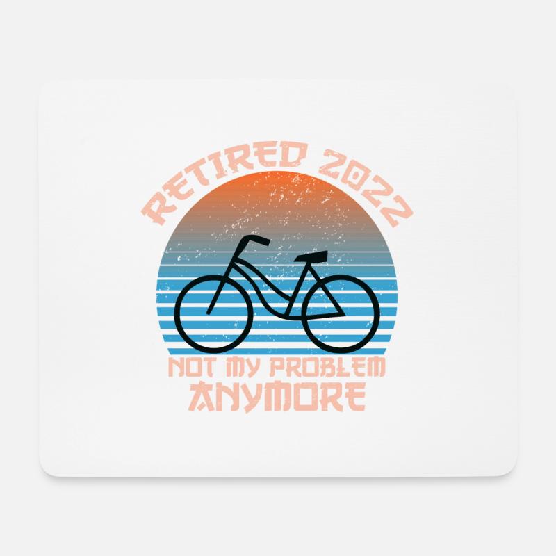 Retired 2022 Not My Problem Anymore Funny - Mouse Pad (horizontal) - white