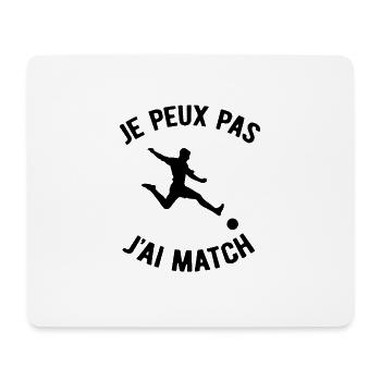 JE PEUX PAS J'AI MATCH - Tapis de souris (format paysage) - blanc - Devant