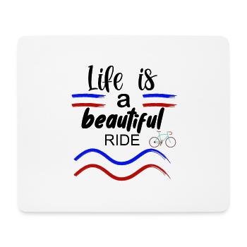 life is a beautiful ride bike - Mouse Pad (horizontal) - white - Front