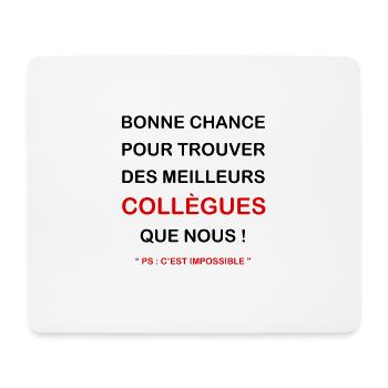 BONNE CHANCE MEILLEURS COLLEGUES - Tapis de souris (format paysage) - blanc - Devant