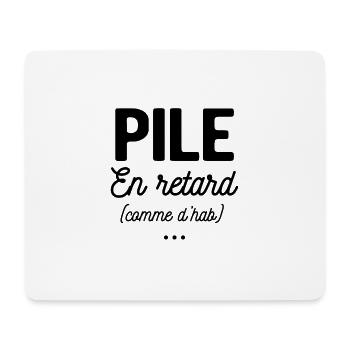 PILE EN RETARD COMME D'HAB - Tapis de souris (format paysage) - blanc - Devant