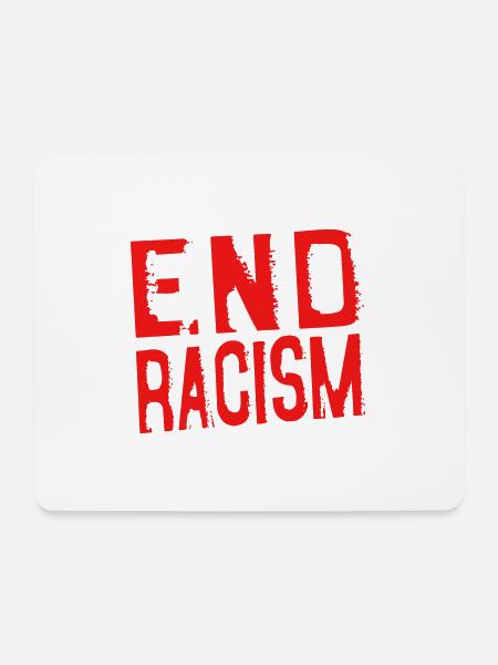 END RACISM - Rassismus beenden - Mousepad (Querformat) - Weiß