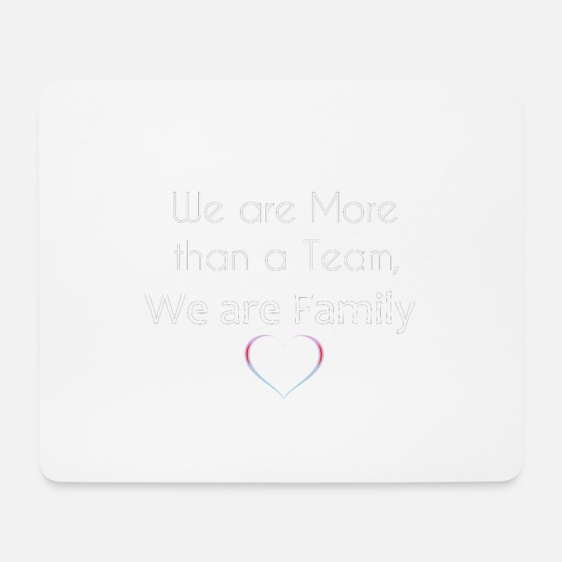 We are Than a Team, we are family copie Funny gift - Mousepad (Querformat) - Weiß