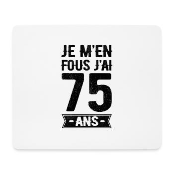 JE M'EN FOUS J'AI 75 ANS - Tapis de souris (format paysage) - blanc - Devant