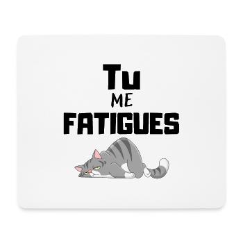 tu me fatigues - cadeau noël chat original - Tapis de souris (format paysage) - blanc - Devant