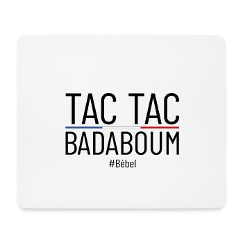 Tac Tac Badaboum replique de film - Tapis de souris (format paysage) - blanc - Devant