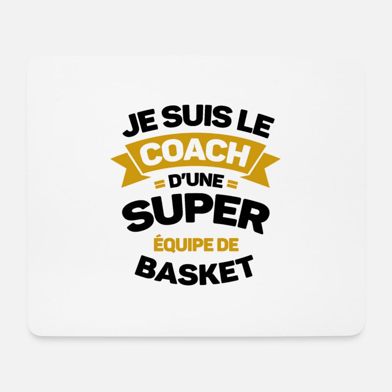 COACH D'UNE SUPER ÉQUIPE DE BASKET - Tapis de souris (format paysage) - blanc
