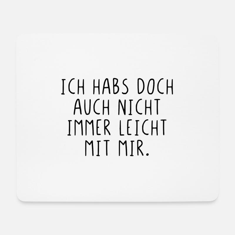 Ich habs doch auch nicht immer leicht mit mir - Mousepad (Querformat) - Weiß