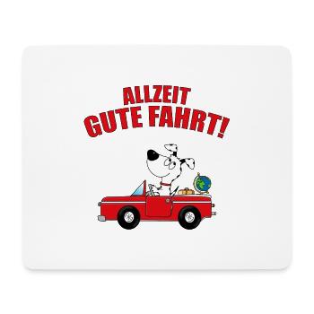ALLZEIT GUTE FAHRT! - HUND - AUTO - FÜHRERSCHEIN - Mousepad (Querformat) - Weiß - Vorne