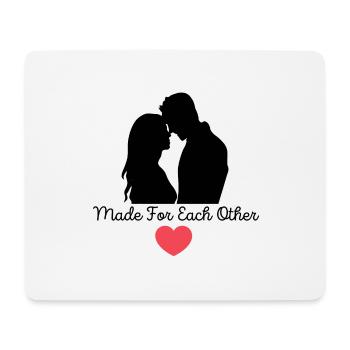 made for each other - cadeau couple - original - Tapis de souris (format paysage) - blanc - Devant