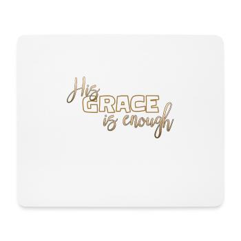 Christliches Design Seine Gnade ist genug - Mousepad (Querformat) - Weiß - Vorne