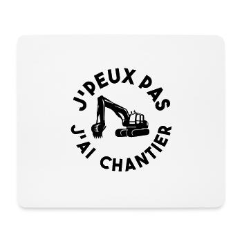 JPEUX PAS J'AI CHANTIER - Tapis de souris (format paysage) - blanc - Devant