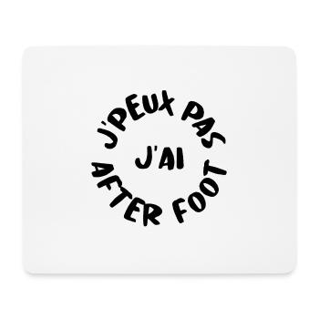 JPEUX PAS J'AI AFTER FOOT - Tapis de souris (format paysage) - blanc - Devant