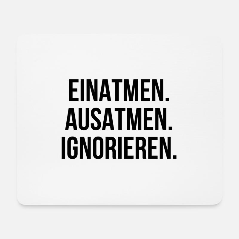 Einatmen ausatmen ignorieren - Mousepad (Querformat) - Weiß