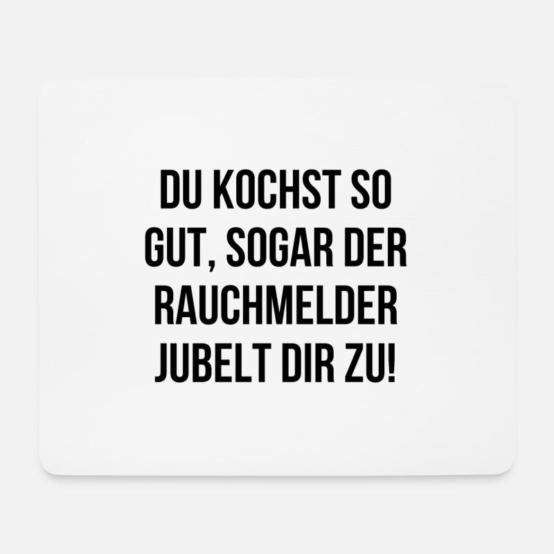 Du kochst so gut sogar der Rauchmelder jubelt - Mousepad (Querformat) - Weiß