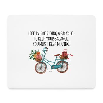 La vie, c’est comme faire du vélo, pour garder son équilibre - Tapis de souris (format paysage) - blanc - Devant